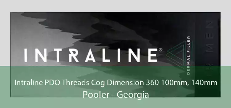 Intraline PDO Threads Cog Dimension 360 100mm, 140mm Pooler - Georgia