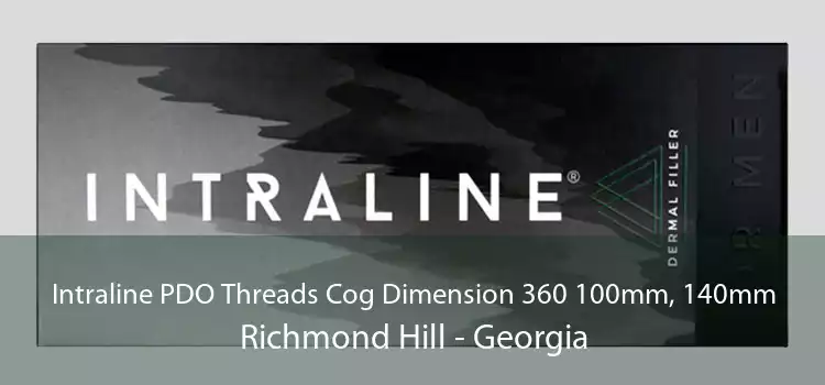 Intraline PDO Threads Cog Dimension 360 100mm, 140mm Richmond Hill - Georgia