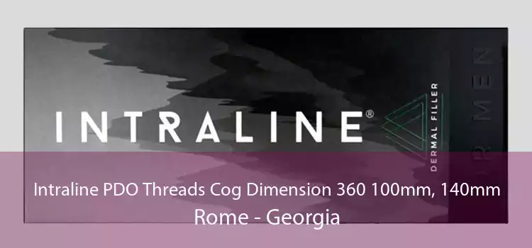 Intraline PDO Threads Cog Dimension 360 100mm, 140mm Rome - Georgia