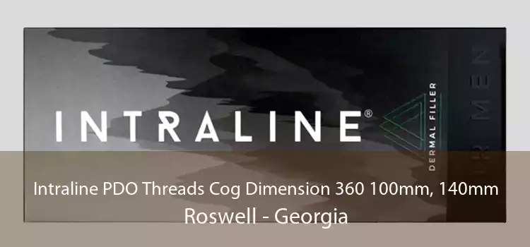 Intraline PDO Threads Cog Dimension 360 100mm, 140mm Roswell - Georgia