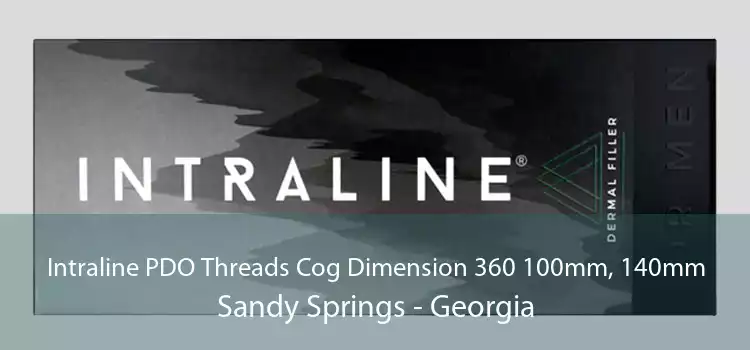 Intraline PDO Threads Cog Dimension 360 100mm, 140mm Sandy Springs - Georgia
