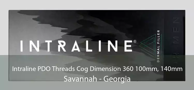 Intraline PDO Threads Cog Dimension 360 100mm, 140mm Savannah - Georgia