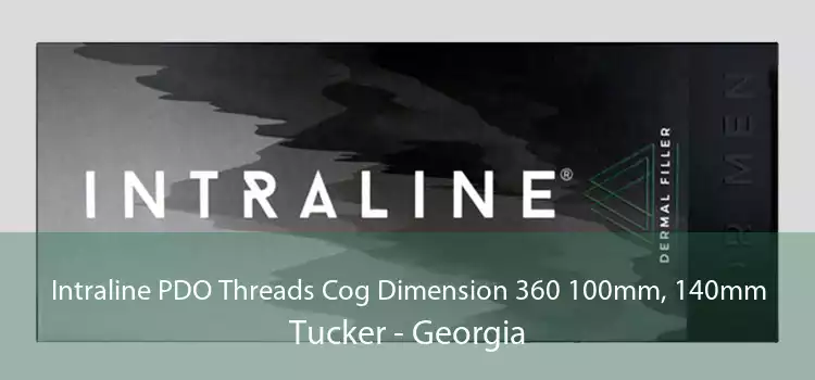 Intraline PDO Threads Cog Dimension 360 100mm, 140mm Tucker - Georgia