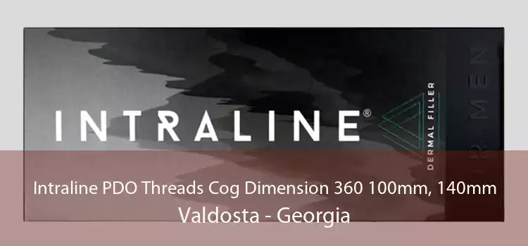 Intraline PDO Threads Cog Dimension 360 100mm, 140mm Valdosta - Georgia