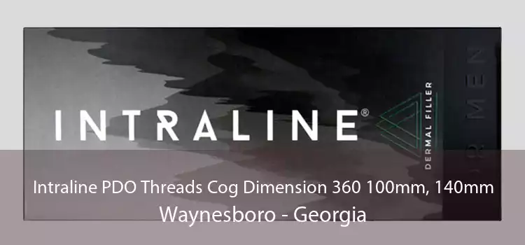 Intraline PDO Threads Cog Dimension 360 100mm, 140mm Waynesboro - Georgia