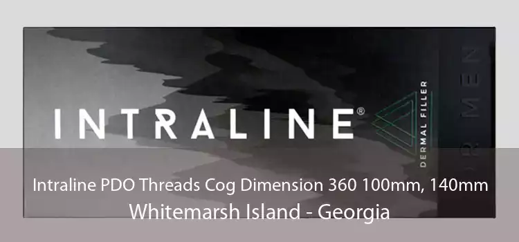 Intraline PDO Threads Cog Dimension 360 100mm, 140mm Whitemarsh Island - Georgia