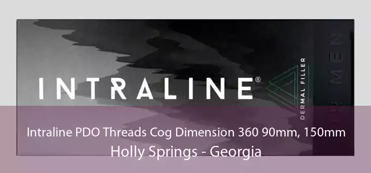 Intraline PDO Threads Cog Dimension 360 90mm, 150mm Holly Springs - Georgia