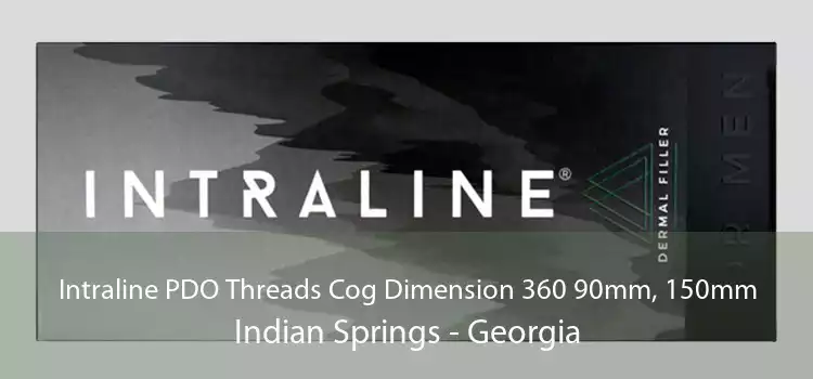 Intraline PDO Threads Cog Dimension 360 90mm, 150mm Indian Springs - Georgia