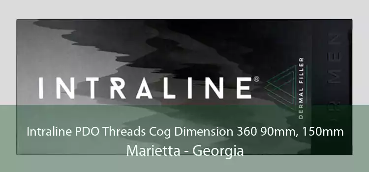 Intraline PDO Threads Cog Dimension 360 90mm, 150mm Marietta - Georgia