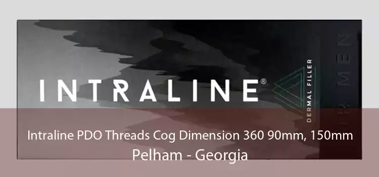 Intraline PDO Threads Cog Dimension 360 90mm, 150mm Pelham - Georgia