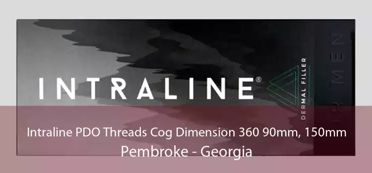 Intraline PDO Threads Cog Dimension 360 90mm, 150mm Pembroke - Georgia