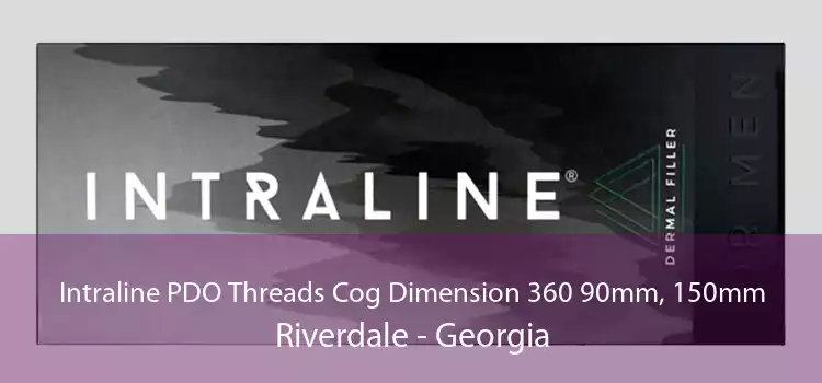 Intraline PDO Threads Cog Dimension 360 90mm, 150mm Riverdale - Georgia