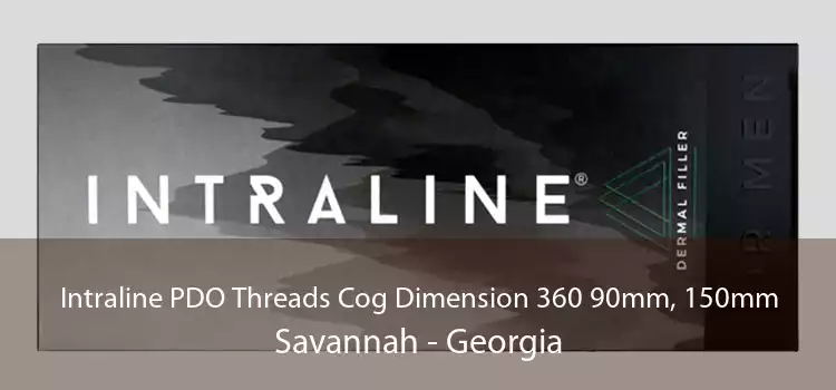 Intraline PDO Threads Cog Dimension 360 90mm, 150mm Savannah - Georgia