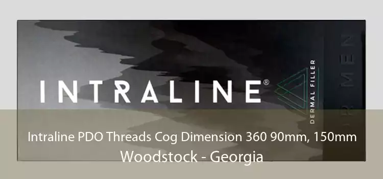 Intraline PDO Threads Cog Dimension 360 90mm, 150mm Woodstock - Georgia