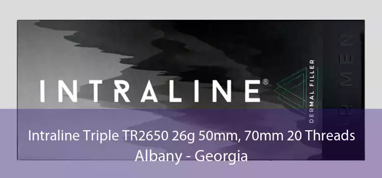 Intraline Triple TR2650 26g 50mm, 70mm 20 Threads Albany - Georgia