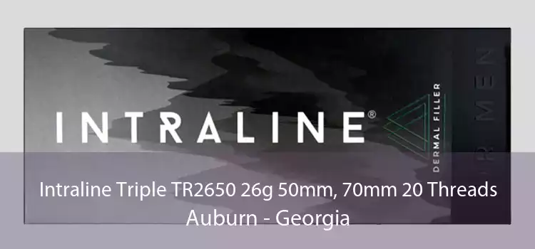 Intraline Triple TR2650 26g 50mm, 70mm 20 Threads Auburn - Georgia