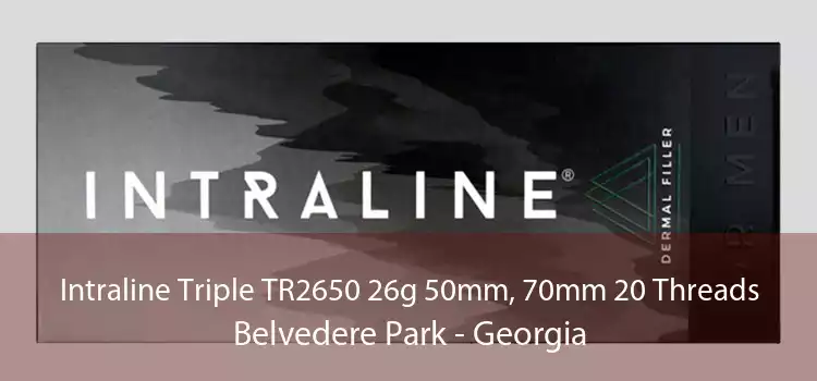 Intraline Triple TR2650 26g 50mm, 70mm 20 Threads Belvedere Park - Georgia