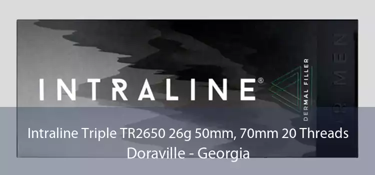 Intraline Triple TR2650 26g 50mm, 70mm 20 Threads Doraville - Georgia