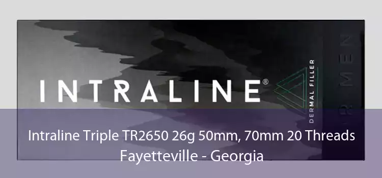 Intraline Triple TR2650 26g 50mm, 70mm 20 Threads Fayetteville - Georgia