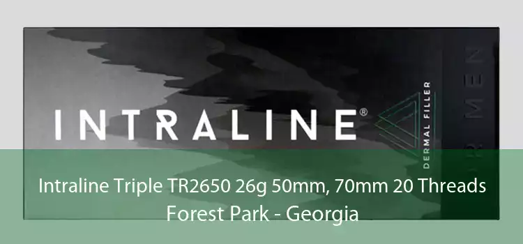 Intraline Triple TR2650 26g 50mm, 70mm 20 Threads Forest Park - Georgia