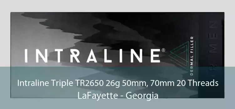 Intraline Triple TR2650 26g 50mm, 70mm 20 Threads LaFayette - Georgia