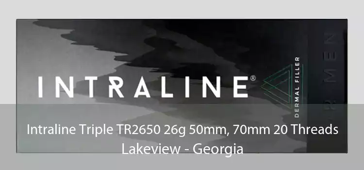 Intraline Triple TR2650 26g 50mm, 70mm 20 Threads Lakeview - Georgia