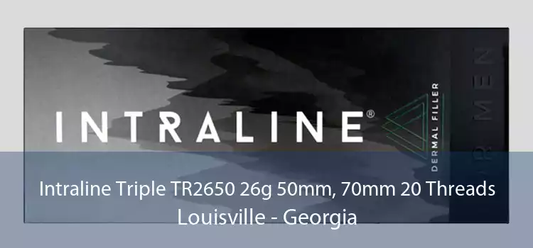 Intraline Triple TR2650 26g 50mm, 70mm 20 Threads Louisville - Georgia
