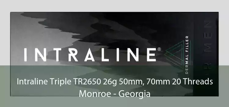 Intraline Triple TR2650 26g 50mm, 70mm 20 Threads Monroe - Georgia
