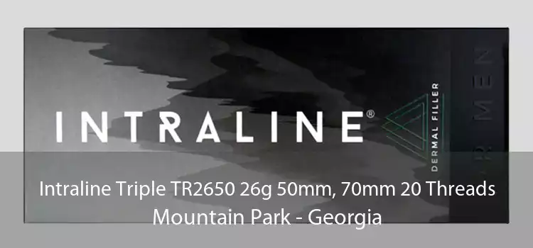 Intraline Triple TR2650 26g 50mm, 70mm 20 Threads Mountain Park - Georgia