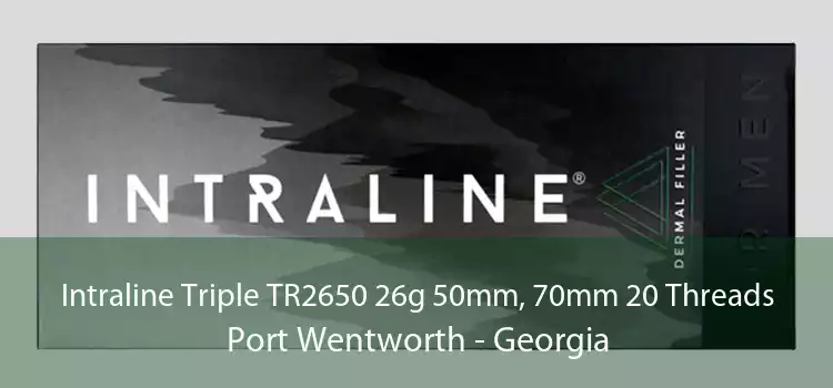 Intraline Triple TR2650 26g 50mm, 70mm 20 Threads Port Wentworth - Georgia