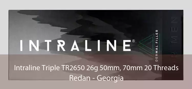 Intraline Triple TR2650 26g 50mm, 70mm 20 Threads Redan - Georgia