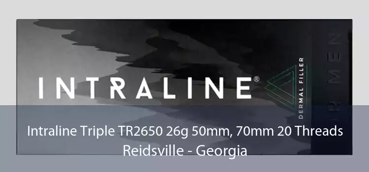 Intraline Triple TR2650 26g 50mm, 70mm 20 Threads Reidsville - Georgia