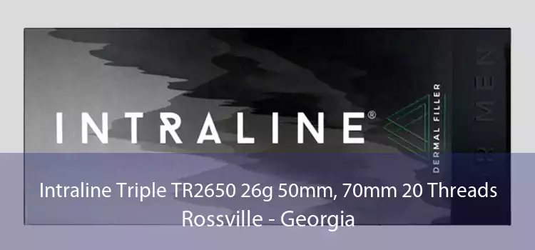 Intraline Triple TR2650 26g 50mm, 70mm 20 Threads Rossville - Georgia