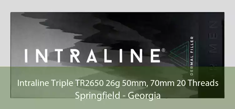 Intraline Triple TR2650 26g 50mm, 70mm 20 Threads Springfield - Georgia