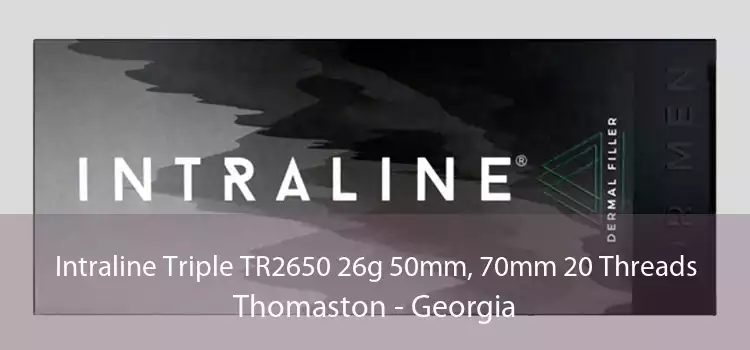 Intraline Triple TR2650 26g 50mm, 70mm 20 Threads Thomaston - Georgia