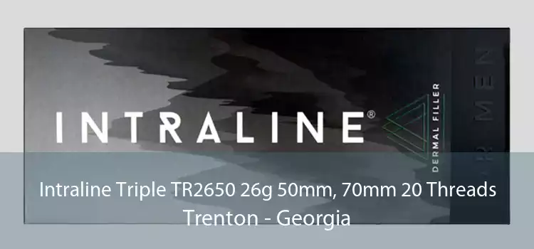 Intraline Triple TR2650 26g 50mm, 70mm 20 Threads Trenton - Georgia