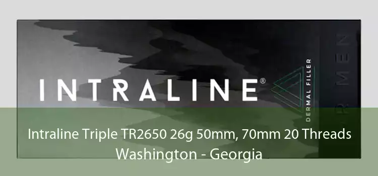Intraline Triple TR2650 26g 50mm, 70mm 20 Threads Washington - Georgia