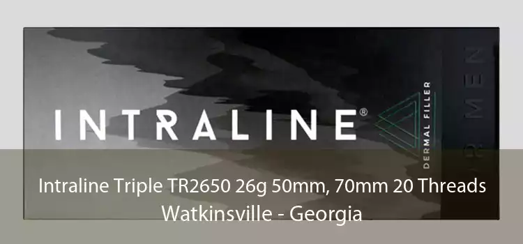 Intraline Triple TR2650 26g 50mm, 70mm 20 Threads Watkinsville - Georgia