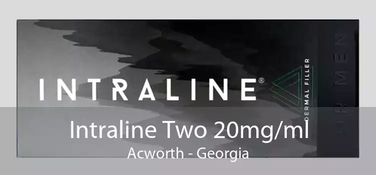 Intraline Two 20mg/ml Acworth - Georgia