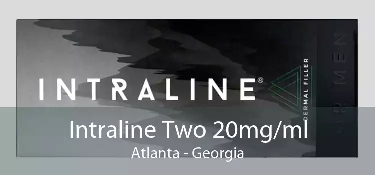 Intraline Two 20mg/ml Atlanta - Georgia