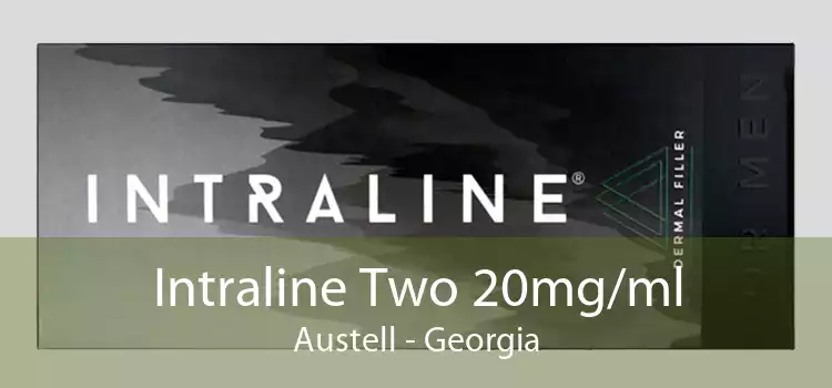 Intraline Two 20mg/ml Austell - Georgia