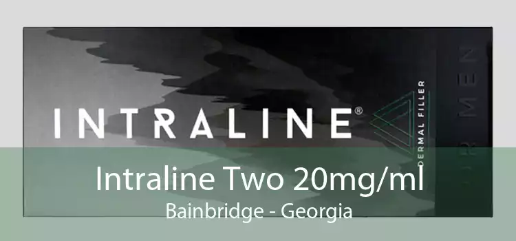 Intraline Two 20mg/ml Bainbridge - Georgia