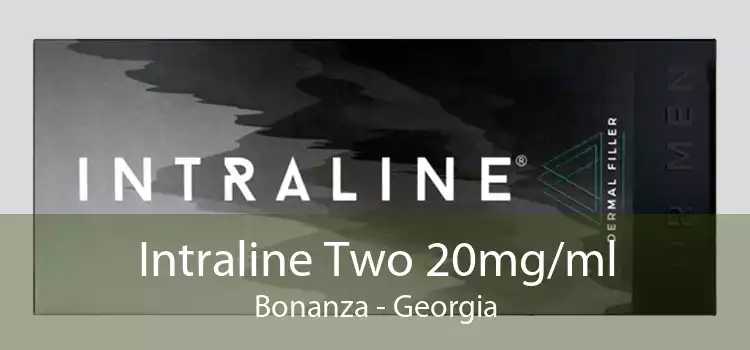 Intraline Two 20mg/ml Bonanza - Georgia