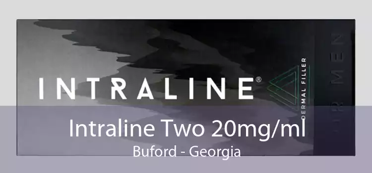 Intraline Two 20mg/ml Buford - Georgia