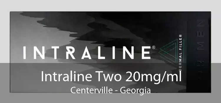 Intraline Two 20mg/ml Centerville - Georgia