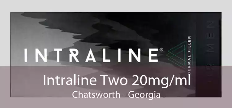 Intraline Two 20mg/ml Chatsworth - Georgia