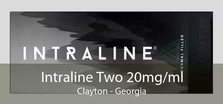 Intraline Two 20mg/ml Clayton - Georgia