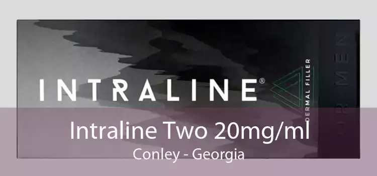 Intraline Two 20mg/ml Conley - Georgia