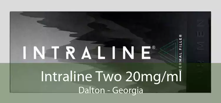 Intraline Two 20mg/ml Dalton - Georgia
