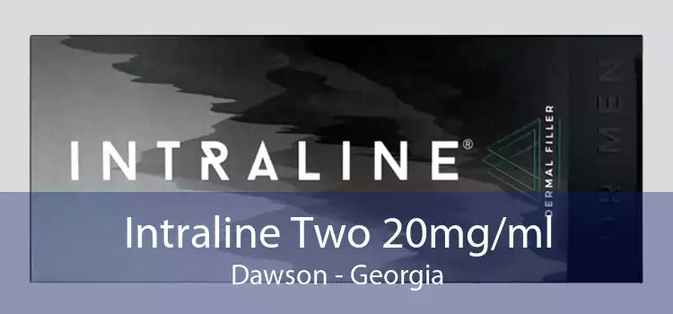 Intraline Two 20mg/ml Dawson - Georgia
